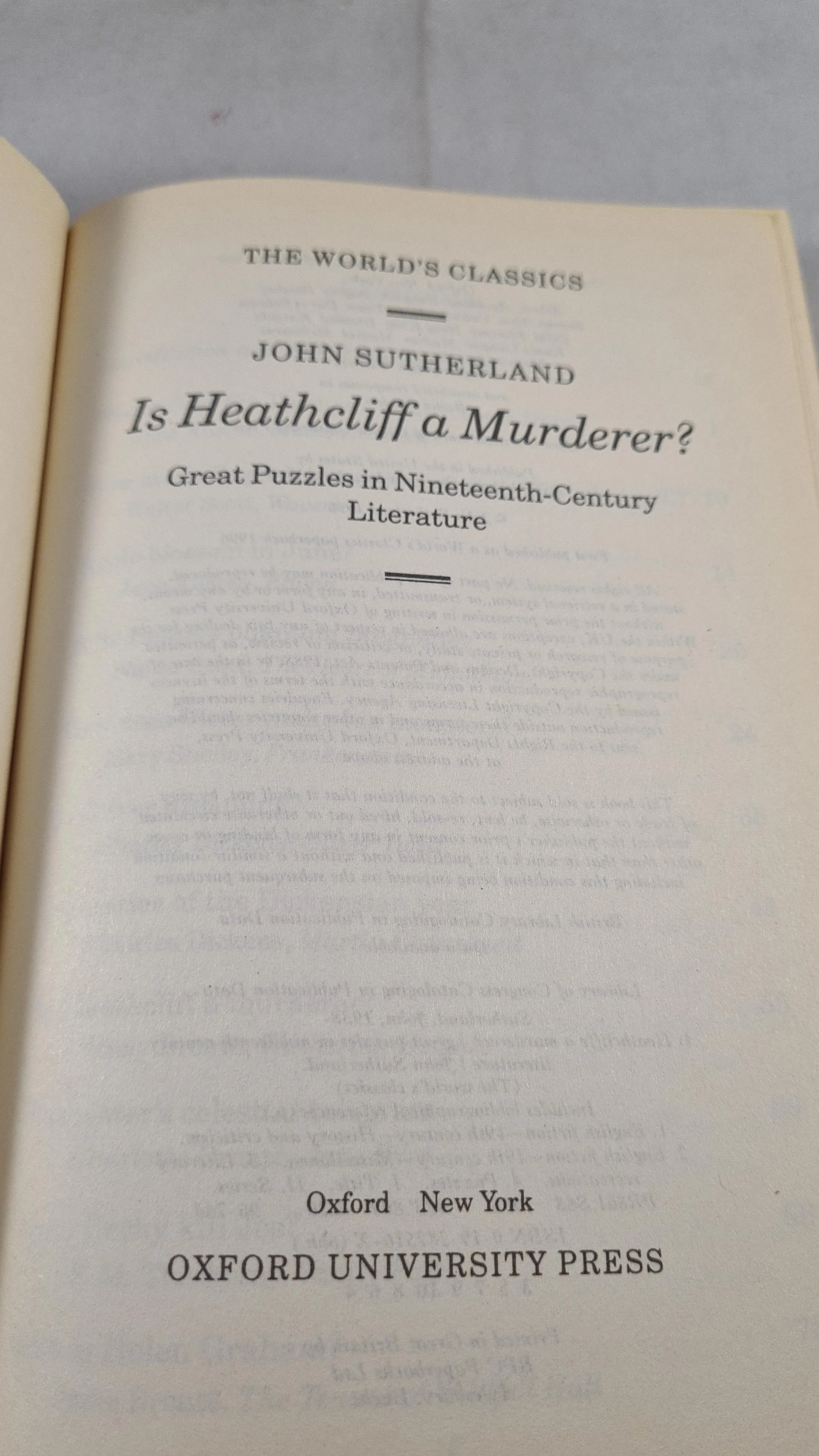 John Sutherland - Is Heathcliff A Murderer? Oxford University, 1996, Paperbacks