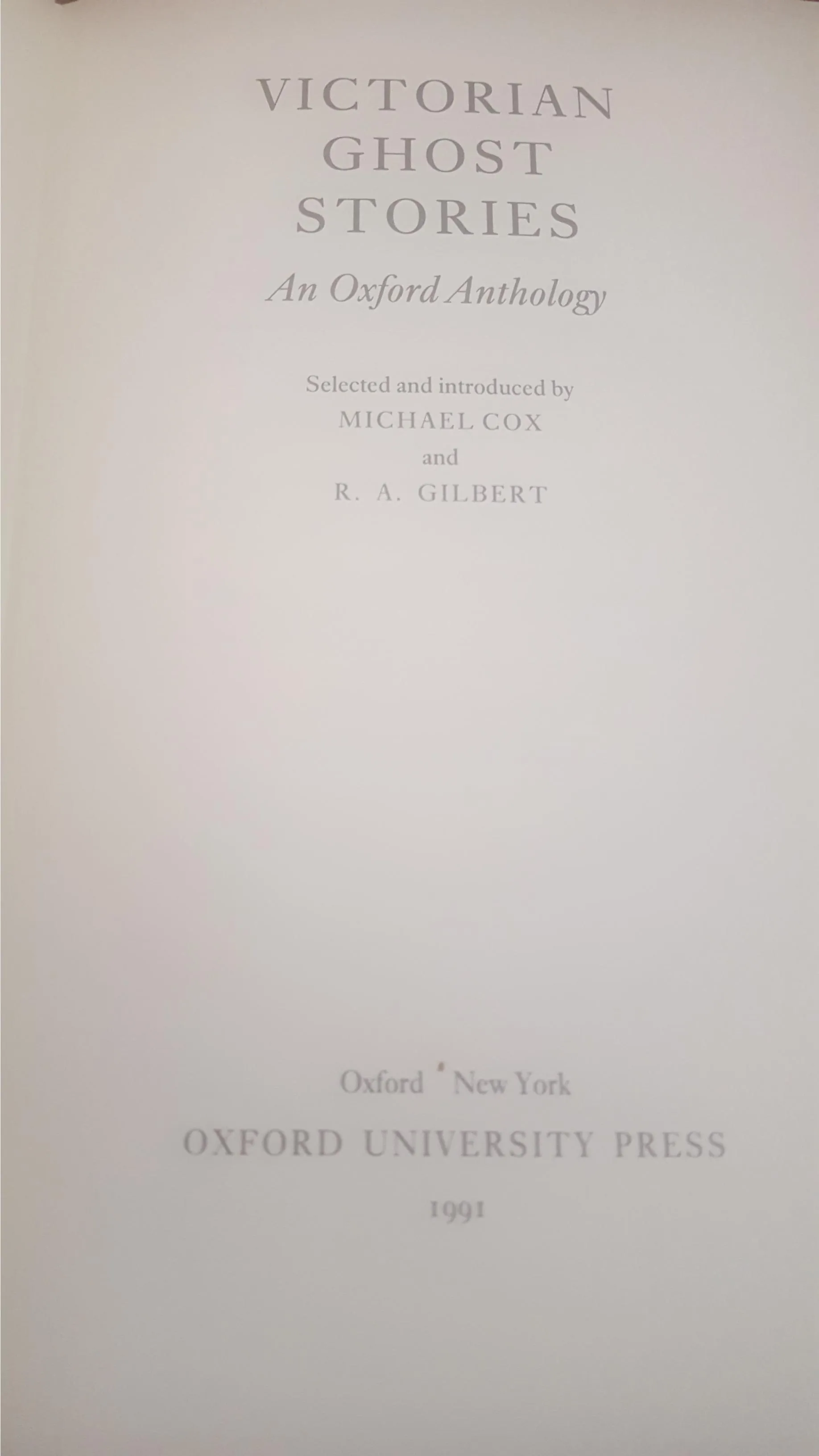 Michael Cox & R A Gilbert - Victorian Ghost Stories, Oxford University Press, 1991