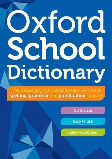 Oxford School Dictionary - New Edition (2023)