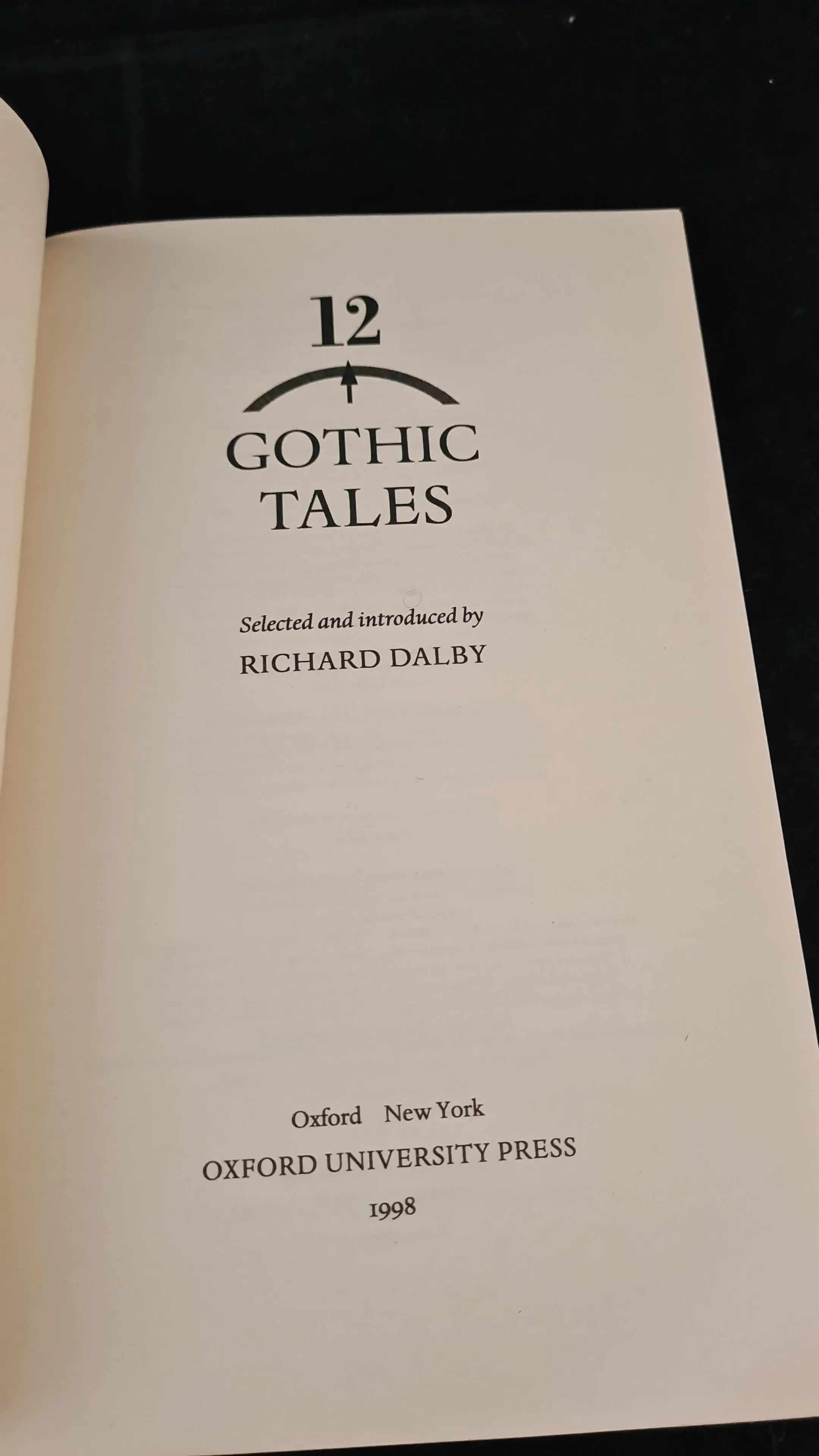 Richard Dalby - Twelve Gothic Tales, Oxford University Press, 1998, Paperbacks